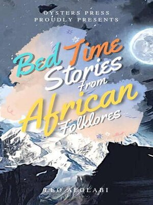 cover image of Bed Time Stories From African Folklores